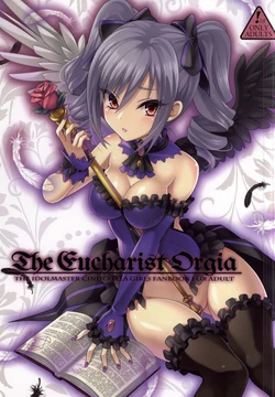 (COMIC1☆9) [tomatohouse-905's room (Urabi)] the Eucharist Orgia (THE IDOLM@STER CINDERELLA GIRLS)