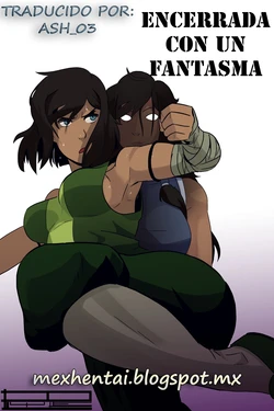 [Polyle] Caged with a Ghost | Encerrada Con Un Fantasma (The Legend of Korra) [Spanish] [ash_03]
