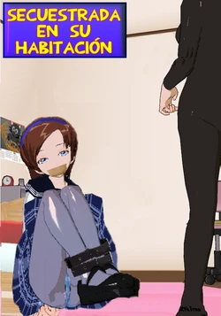 (Redfalcon) Secuestrada en su Habitación (Original) (Spanish) (Biblioteca Hentai)