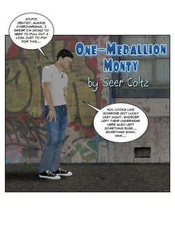 [Seer Coltz] One-Medallion Monty