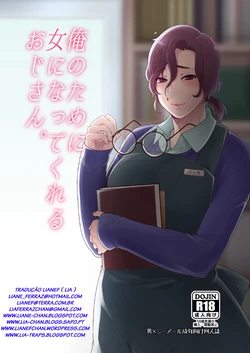 [Mogiki-chan chi (Mogiki Hayami)] Ore no Tame ni Onna ni Natte Kureru Ojisan. | He Became a Woman For My Sake [Portuguese-BR] [LIANEF] [Digital]