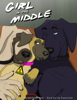 (DangerDoberman) Girl in the Middle