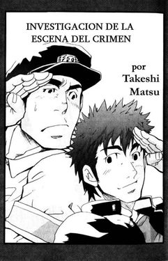 Investigación de la escena del crimen - Yaoi bara - MAtsu takeshi - Spanish