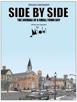 [Mioki] Side by Side - The Story of a Small Town Boy