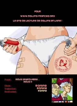 Rêve grand-père ... Rêve !!![french]