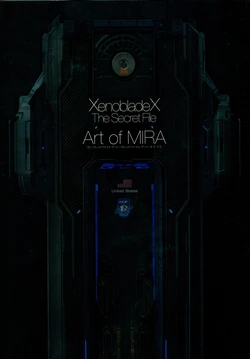 XenobladeX The Secret File - Art of MIRA
