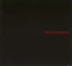 Neon Genesis Evangelion - Data of Evangelion
