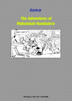 [Edika] The Adventures Of Makumbah-Kumbalero