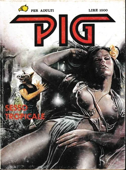 Pig [10 of 64] Sesso tropicale [italian]