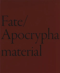 Fate Apocrypha material