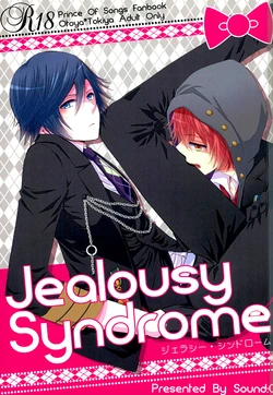(Pre★Con) [Sound:0 (mirin)] Jealousy Syndrome (Uta no Prince-sama)