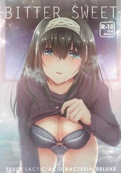 (C91) [Fever Lactic Acid Bacteria Deluxe (Kyuunosuke)] BITTER SWEET (THE IDOLM@STER CINDERELLA GIRLS)