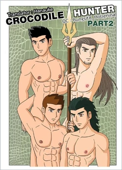 [Yaoi] GThai - Crocodile Hunter (Part 2)[Eng]