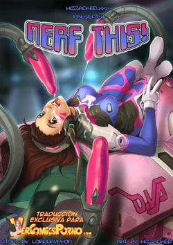 [Hizzacked] Nerf This! (Overwatch) [Spanish]