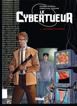 [Plumail, Godard] Le Cybertueur - T03- Meurtres En Reseau [French]
