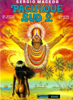 [Sergio Macedo] Les Aventures de Vic Voyage 04 - Le mystère des atolls (Pacifique Sud 2) [French]