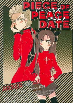 (Ou no Utsuwa 10) [Kanzen Cho-Aku (Yoshikane)] PIECE OF PEACE DATE! (Fate/stay night) [Chinese]