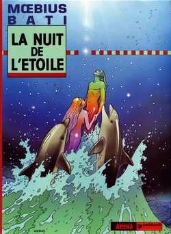 [Moebius, Bati] La Nuit de l'Étoile [French]
