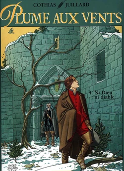 Plume Aux Vents - T04 - Ni Dieu Ni Diable [french]