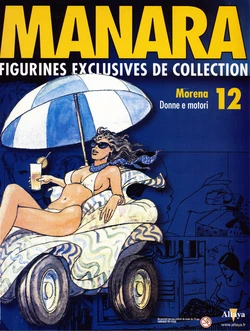 [Milo Manara] Figurines #12 : Morena - Donne e motori [French]