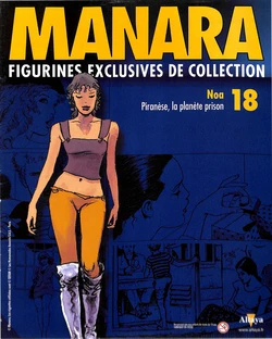[Milo Manara] Figurines #18 : Noa - Piranèse, la planète prison [French]