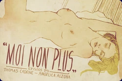 [Thomas Cadene, Angelica Alzona] Moi non plus - episode 341 [French]