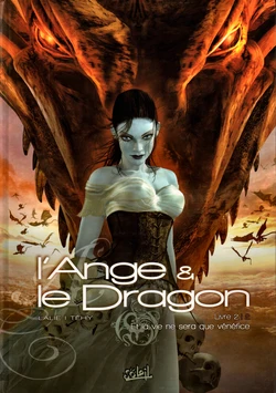 [Lalie, Téhy] L'Ange et le Dragon - Livre 2 -  Et La Vie Ne Sera Que Venefice [French]