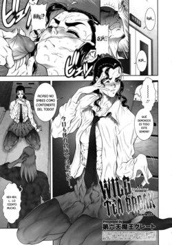 [Dairoku Tenmaou Great] WILD TEA BREAK Scene.04 | Pequeño Descanso Salvaje Acto 4 (COMIC Megastore 2010-11) [Spanish] [KibaDeltaFS]
