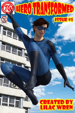 [Lilac Wren] Hero Transformed – Issue 1-5