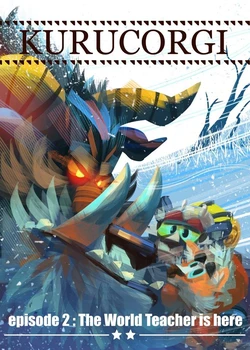 [Galgard] Kurucorgi episode 2 : The World Teacher is here