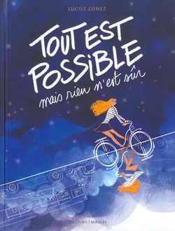 [Lucile Gomez] Tout est possible mais rien n'est sur [French]