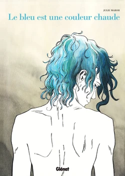 [Julie Maroh] Le bleu est une couleur chaude [Fench]
