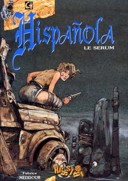 [Fabrice Meddour] Hispañola - 01 - Le Serum [French]