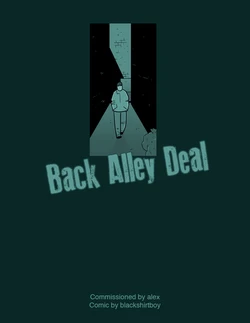 [Blackshirtboy] Back Alley Deal