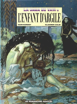 [Igor Kordy, Vladimir Colin] La Saga de Vam - T02 - L'enfant d'Argile [French]