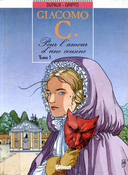 [Dufaux, Griffo] Giacomo C - T05 - Pour L'Amour D'Une Cousine [French]