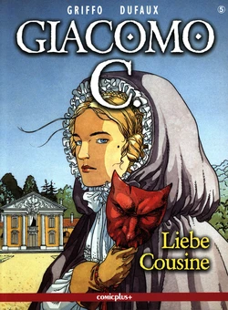 [Dufaux, Griffo] Giacomo C - 05 - Liebe Cousine [German]