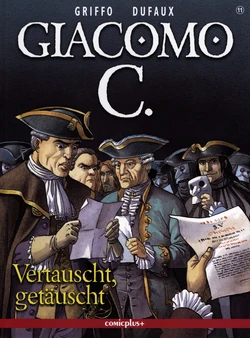 [Dufaux, Griffo] Giacomo C -11 - Vertauscht, getäuscht [German]
