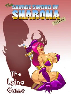 The Savage Sword of Sharona: 5 The Lying Game