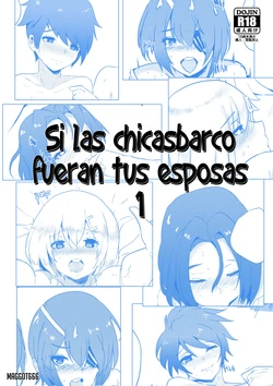 [MAGGOT666] If Shipgirls were your wives 1 | Si las chicasbarco fueran tus esposas 1 (Kantai Collection -KanColle-) [Spanish] [NovaScans]
