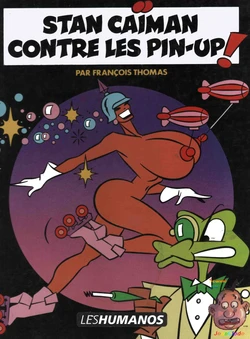 [François Thomas] Stan Caïman 4 - Stan Caïman Contre Les Pin-up! [French]