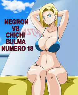 NEGRON VS CHICHI BULMA Y NUMERO 18