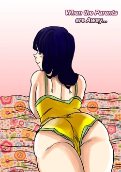[Aarokira] When the Parents are Away...