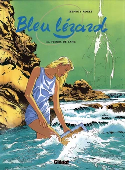 [Benoit Roels] Bleu Lézard - 03 - Fleurs de sang [French]