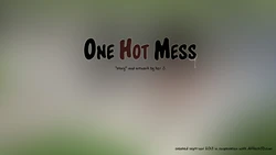 [HZR] One Hot Mess