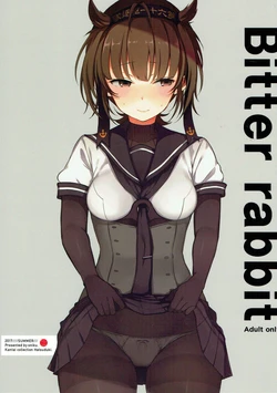 (C92) [Oishii Oniku. (Oniku.)] Bitter rabbit (Kantai Collection -KanColle-)