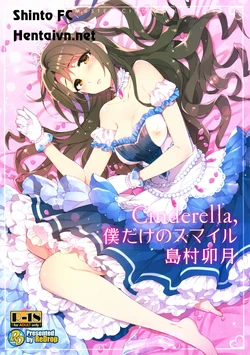 (C89) [ReDrop (Miyamoto Smoke, Otsumami)] Cinderella, Boku dake no Smile Shimamura Uzuki (THE IDOLM@STER CINDERELLA GIRLS) [Vietnamese Tiếng Việt]