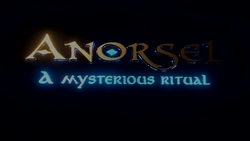 Anorsel - A Mysterious Ritual