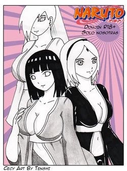 [CecyArtByTenshi] Solo Nosotras (Naruto) [Spanish]