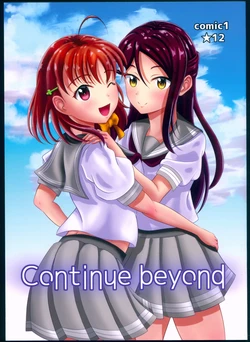(COMIC1☆12) [Sakura Manjuu (Hasekura Ryuusuke)] Continue beyond (Love Live! Sunshine!!)